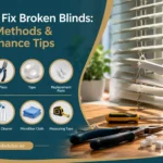 How to Fix Broken Blinds
